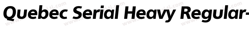 Quebec Serial Heavy Regular字体转换